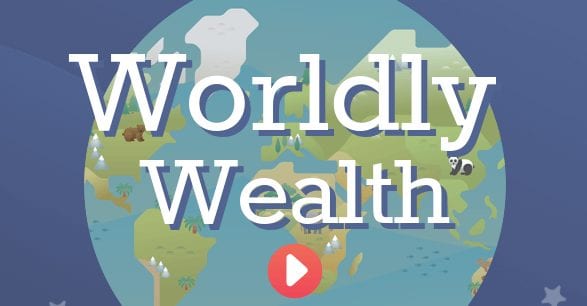 worldly wealth